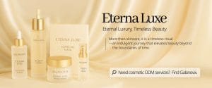 GALANOVIX-Eterna Luxe Series
